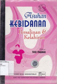 ASUHAN KEBIDANAN PERSALINAN DAN KELAHIRAN