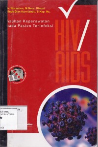 ASUHAN KEPERAWATAN PADA PASIEN TERINFEKSI HIV/AIDS