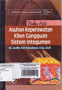 BUKU AJAR ASUHAN KEPERAWATAN KLIEN GANGGUAN SISTEM INTEGUMEN