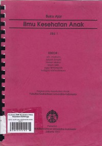 BUKU AJAR ILMU  KESEHATAN ANAK JILID 1