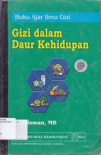 BUKU AJAR ILMU GIZI : GIZI DALAM DAUR KEHIDUPAN