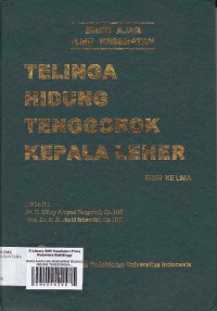 BUKU AJAR ILMU KESEHATAN TELINGA HIDUNG TENGGOROKAN KEPALA LEHER EDISI 5