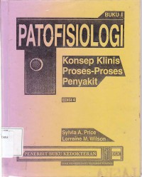 PATOFISIOLOGI KONSEP KLINIS PROSES-PROSES PENYAKIT BUKU 1 EDISI 4