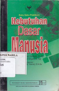 BUKU SAKU PRAKTIKUM KEBUTUHAN DASAR MANUSIA