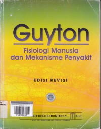 GUYTON FISIOLOGI MANUSIA DAN MEKANISME PENYAKIT EDISI REVISI