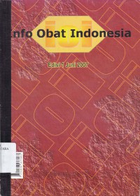 INFO OBAT INDONESIA EDISI 1 JUNI 2007