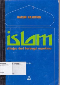 ISLAM: DITINJAU DARI BERBAGAI ASPEKNYA JIL 1