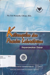 KETERAMPILAN DAN PROSEDUR LABORATURIUM (KEPERAWATAN DASAR)