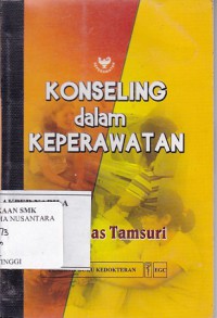 KONSELING DALAM KEPERAWATAN