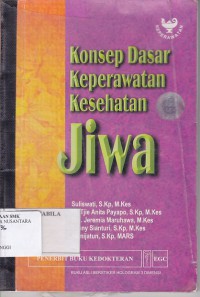 KONSEP DASAR KEPERAWATAN KESEHATAN JIWA