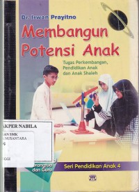 MEMBANGUN POTENSI ANAK: TUGAS PERKEMBANGAN PENDIDIKAN ANAK DAN ANAK SHALEH