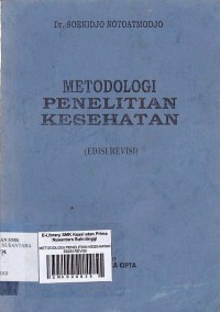 METODOLOGI PENELITIAN KESEHATAN EDISI REVISI