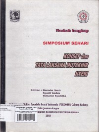 NASKAH LENGKAP SIMPOSIUM SEHARI KONSEP DAN TATA LAKSANA MUTAKHIR NYERI