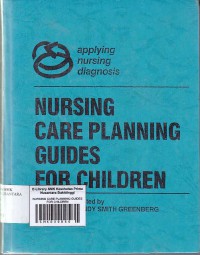 NURSING CARE PLANNING GUIDES FOR CHILDREN