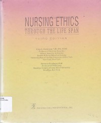 NURSING ETHICS THROUGH THE LIFE SPAN THIRD EDITION