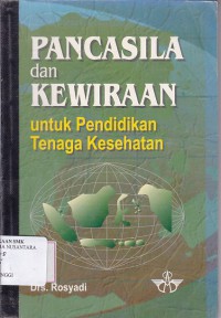 PANCASILA DAN KEWIRAAN UNTUK PENDIDIKAN TENAGA KESEHATAN