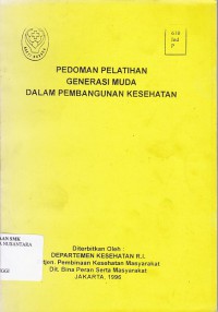 PEDOMAN PELATIHAN GENERASI MUDA DALAM PEMBANGUNAN KESEHATAN