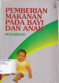 PEMBERIAN MAKANAN PADA BAYI DAN ANAK