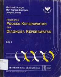 PENERAPAN PROSES KEPERAWATAN DAN DIAGNOSIS KEPERAWATAN EDISI 2