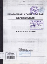 PENGANTAR KONSEP DASAR KEPERAWATAN