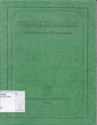 PENGEMBANGAN SDM KESEHATAN MASA DATANG : KEBIJAKAN DAN PERENCANAAN