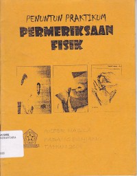 PENUNTUN PRAKTIKUM : PEMERIKSAAN FISIK