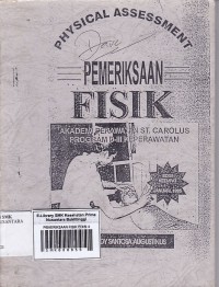 PHYSICAL ASSESSMENT PEMERIKSAAN FISIK