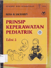 PRINSIP KEPERAWATAN PEDIATRIK EDISI 2