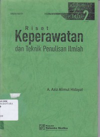 RISET KEPERAWATAN DAN TEKNIK PENULISAN ILMIAH