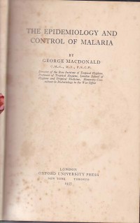 THE EPIDEMIOLOGY AND CONTROL OF MALARIA