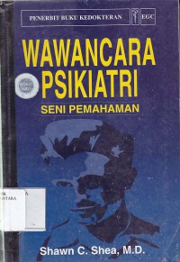 WAWANCARA PSIKIATRI SENI PEMAHAMAN